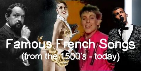 57 Famous French Songs