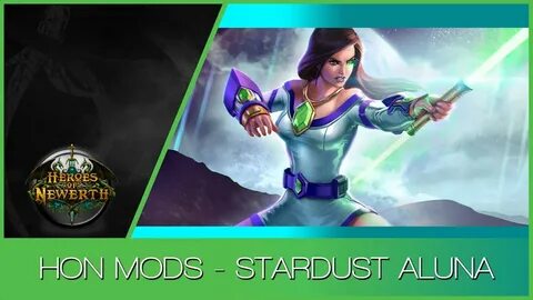 HON MODS - Stardust ALUNA (.honmod) - YouTube