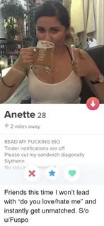 Anette 28 2 Miles Away READ MY FUCKING BIO Tinder Notificati