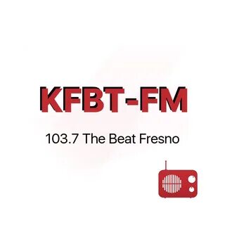 KFBT-FM 103.7 The Beat Fresno, listen live