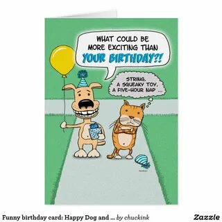 Funny Happy Dog and Grumpy Cat Birthday Card Zazzle.com Birt