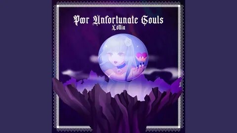 Poor Unfortunate Souls - YouTube