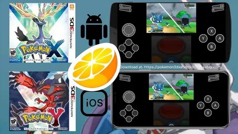 Pokemon X & Y Android Version Download + Download Citra 3DS 