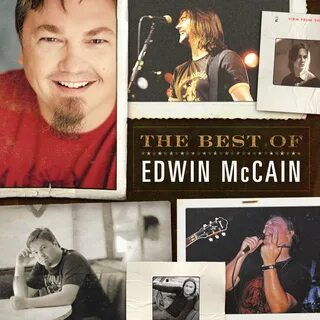 The Best Of Edwin Mccain Max 51% OFF