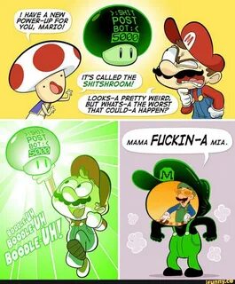 I Have a new power-up for you, mario!sh/ tshroom/looks-a pretty weird,but w...