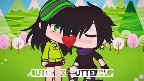 Butch X Buttercup ✨ ❤ Gacha life - YouTube