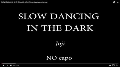 SLOW DANCING IN THE DARK - JOJI (Easy Chords and Lyrics) - Y