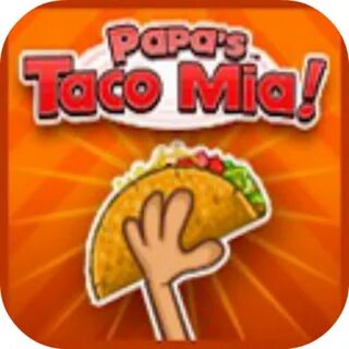 Papa's TacoMia iPhone & iPad Game Reviews AppSpy.com