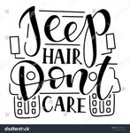 Jeep Hair Dont Care Vector Illustration Stock Vector (Royalt
