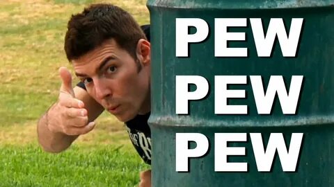 PEW PEW PEW! - YouTube