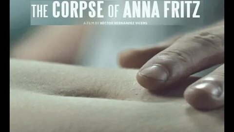 The Corpse of Anna Fritz Movie Review - YouTube