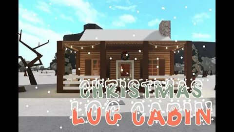 BLOXBURG Roblox Christmas Log Cabin Speedbuild - christmas.y