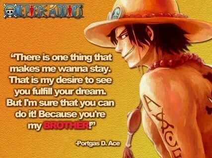 Portgas D. Ace One piece quotes, One piece ace, Brooks one p