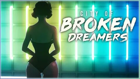City of Broken Dreamers Latest Version ☚# 20 ☛ Куда ты сбежа
