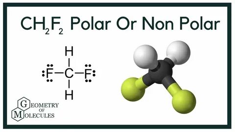 Is CH2F2 Polar or Nonpolar? (Difluoromethane) - YouTube