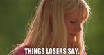 Loser Say GIF - Loser Say Things - Discover & Share GIFs