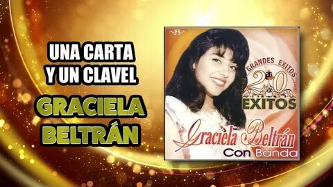 UNA CARTA Y UN CLAVEL "Graciela Beltran" disco 20 grandes ex