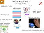 Trans Twitter starter pack - Imgur