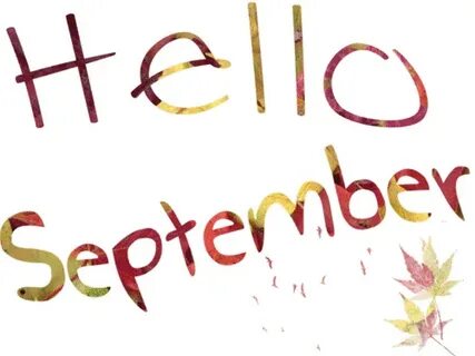Hello September Pictures, Photos, and Images for Facebook, T