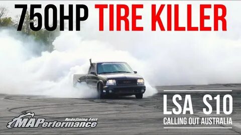 750hp Tire Killer Massive Burnout from LS Swapped S10 - YouT