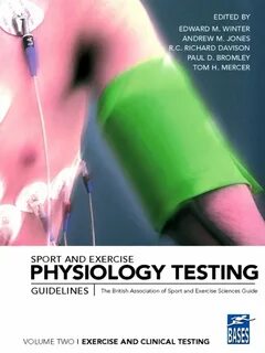 Sport and Exercise Physiology Testing Guidelines: Volume II 