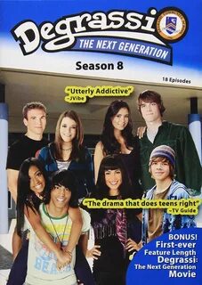 Degrassi: The Next Generation: 8 Season Be super welcome