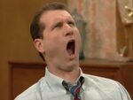 Al Bundy screaming for Screw Mondays - Best images all time 