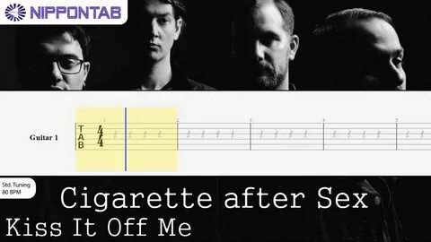 Guitar TAB)(Cigarette After Sex)Kiss It Off Me ギ タ- tab 譜 - 