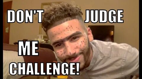 EPIC DON'T JUDGE ME CHALLENGE! - YouTube