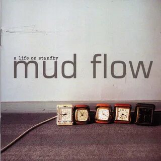 Mud Flow - слушать онлайн на МТС Music