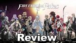 Fire Emblem Fates Review - Birthright, Conquest and Revelati