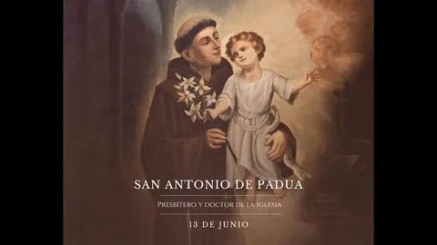 Santa Misa de la Fiesta de San Antonio de Padua - YouTube