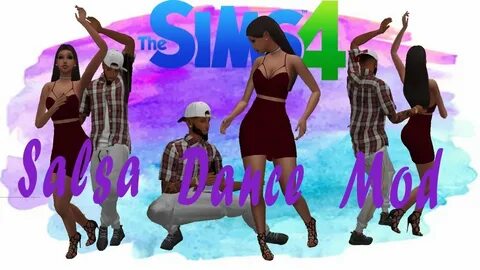 The sims 4 Salsa Dance Mod 💃 (Download) - YouTube