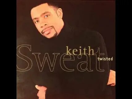 Keith Sweat - Twisted (Tumblin Dice Street Instrumental) - Y