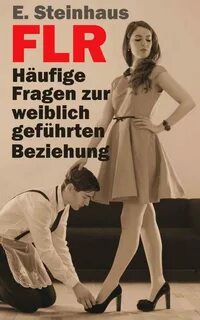Elisabeth Steinhaus - FLR - Häufige Fragen zur weiblich gefü