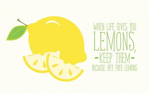 Wallpaper When life throws lemons - Hail free lemons " On-de