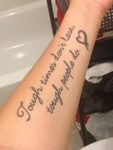 Quote tattoo , forearm (Mine) Forearm tattoo quotes, Tattoo 