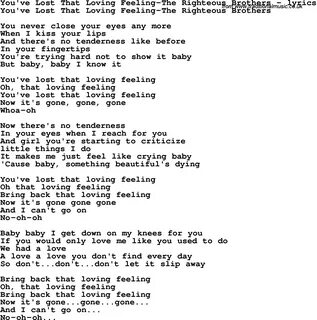 Love Song Lyrics for:You've Lost That Loving Feeling-The Rig