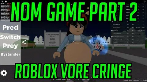 Nomgame Is Now Even More Disgusting Roblox Vore Cringe - You