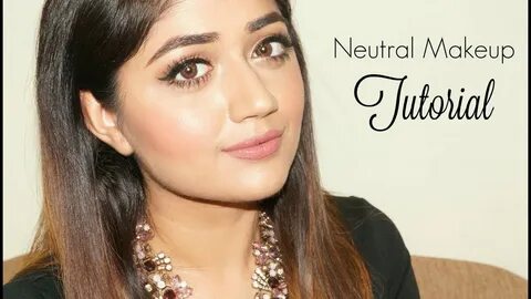 Neutral Makeup Tutorial for Indian Skin corallista - YouTube