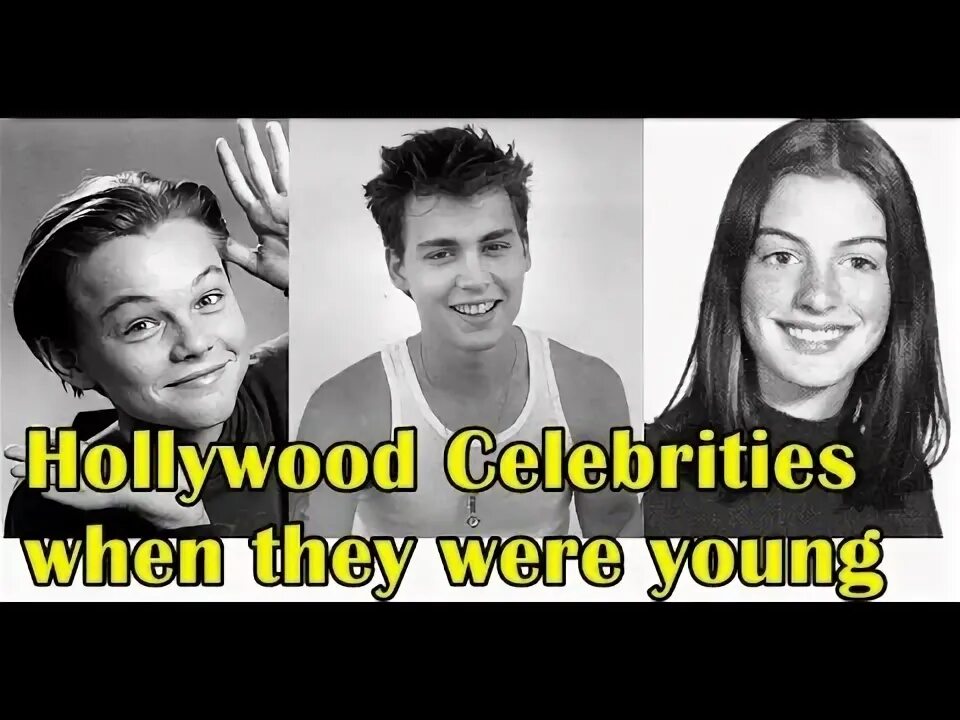 Hollywood Celebrities when they were young - YouTube