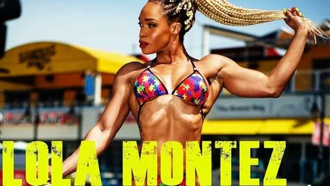 IFBB Pro Bodybuilder Lola Montez Female Bodybuilding - YouTu
