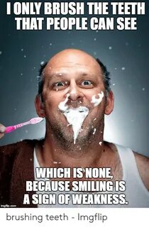 🐣 25+ Best Memes About Brushing Teeth Meme Brushing Teeth Me