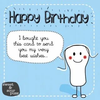 Happy birthday quotes funny, Funny happy birthday greetings,