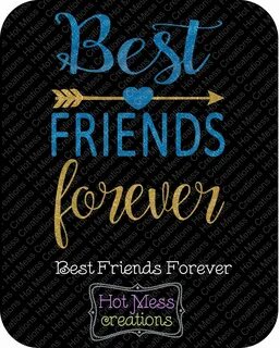 Best Friends SVG DXF PNG Best Friends Forever Shirt Design E