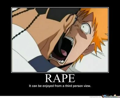 Ichigo Rape by danra1 - Meme Center