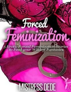 Forced feminization