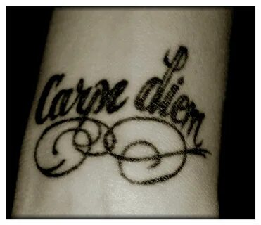 carpe diem. tattoo. wrist tattoo. seize the day. Tattoos, In