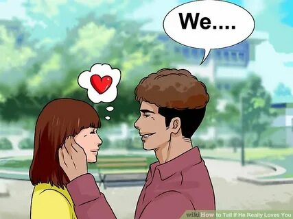 How to tell if a guy has fallen for you How to Tell When He 
