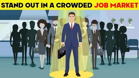 STAND OUT in a Crowded Job Market 5-Step Guide to be in the 